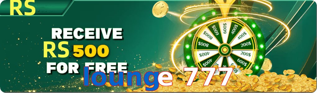 Lounge 777 – Safe entertainment platform Lounge 777